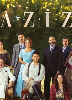 سریال ترکی عزیز Aziz 2021