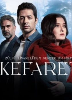 دانلود سریال ترکی 2020 Kefaret دانلود سریال ترکی کفاره زیرنویس فارسی دانلود رایگان سریال ترکیه ای کفاره زیرنویس فارسی چسبیده