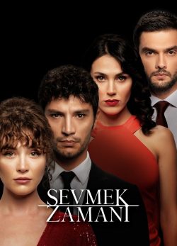 سریال ترکی زمان عاشقی Sevmek Zamani 2022
