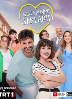 Seni Kalbime Sakladim 2022 سریال ترکی( تو رو برای قلبم نگه داشتم )